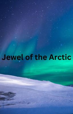 Jewel of the Arctic -A WoF Fanfic-