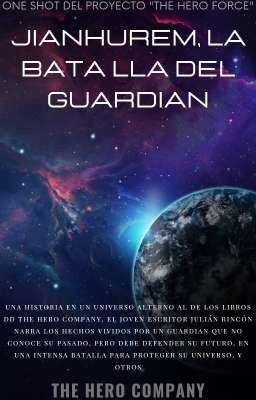 JIANHUREM: LA BATALLA DEL GUARDIÁN