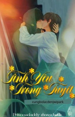 [Jichen/Full] Tình yêu trong tuyết