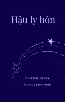 JiChen | Hậu ly hôn