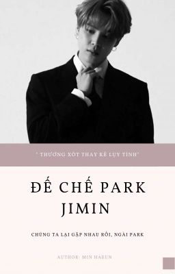 [ Jikook ] Đế chế Park Jimin