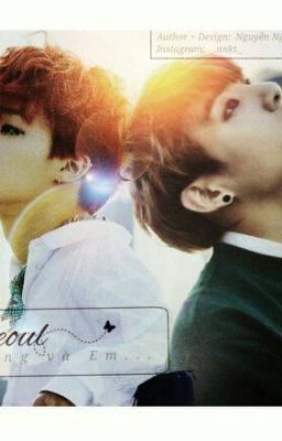 [JiKook][FanFic] Seoul, Nắng Và Em