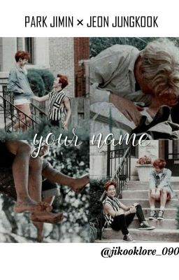 |JiKook| Your Name