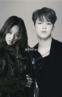 ( Jimin>< Jennie) Kim Jennie! Em Là Của Tôi