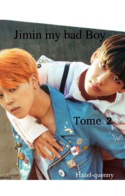 Jimin my bad boy Tome 2