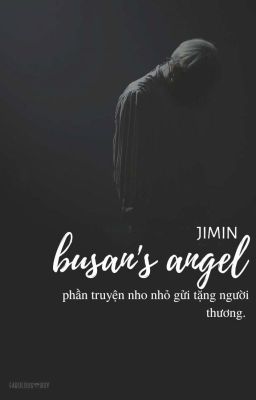 jimin ♡ thiên thần nơi busan