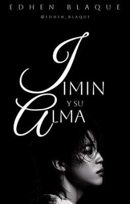 JIMIN Y SU ALMA |KOOKMIN|