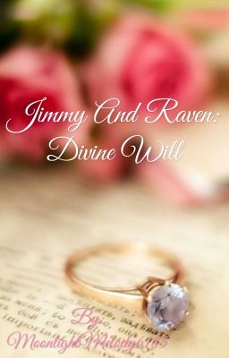 Jimmy and Raven: Divine Will (Modern Time)