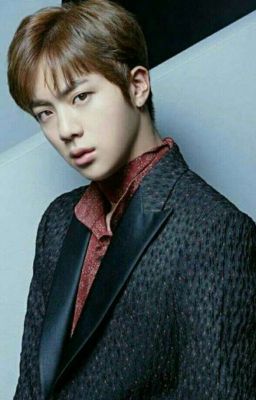   [Jin-BTS × Bạn ]{Fanfiction Girl} Ông Trùm Mafia Em Yêu Anh!!