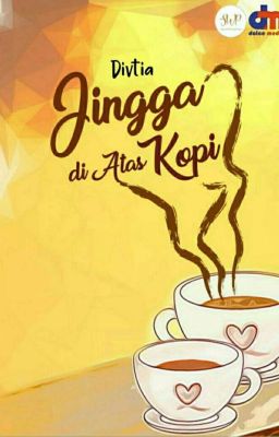 Jingga di Atas Kopi [TERBIT]