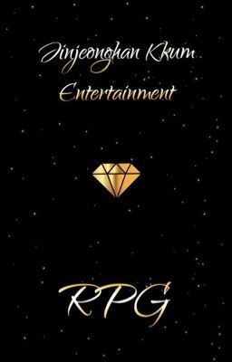 Jinjeonghan Kkum Entertainment❥RPG