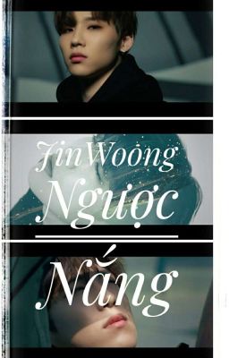 || JinWoong || Ngược nắng