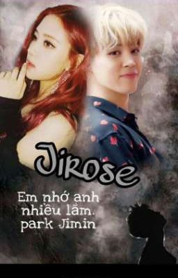 jirose|| Anh ơi !