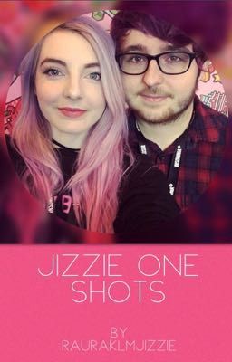 Jizzie One shots || RauraKLMJizzie  