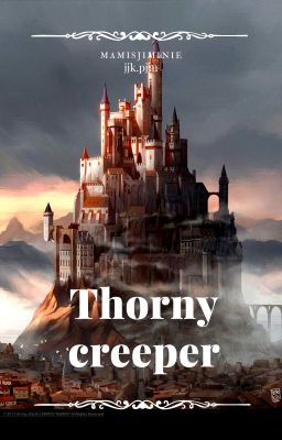 jjk.pjm - Thorny creeper [completed]