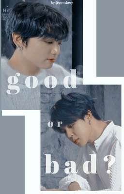 《jjk.Tb.pjm ||h》 good or bad ?[ Oneshot]