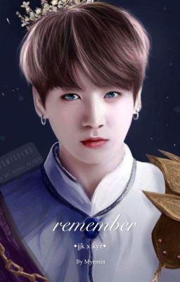 •jjk x kjr•remember