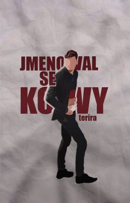 Jmenoval se Kovy