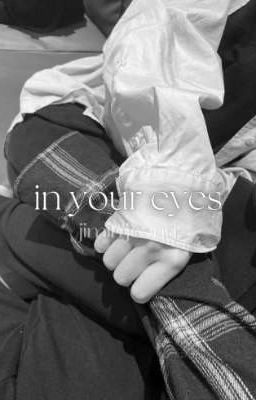 jmj srs; in your eyes.