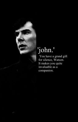 john. - sherlock holmes & john watson