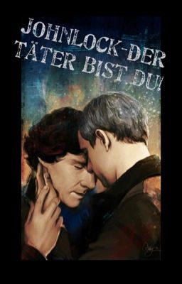 Johnlock-Der Täter bist du!