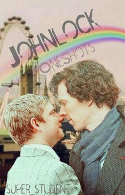 Johnlock OneShots