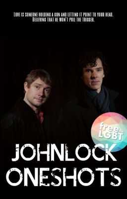 Johnlock Oneshots