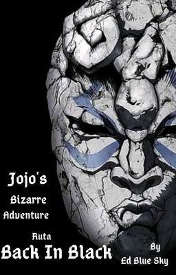 Jojo's Bizarre Adventure Ruta: Back In Black