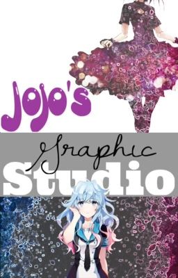 Jojo's Graphic Studio [MOVED] || Cover | Icon | Premade | Fanmade ||