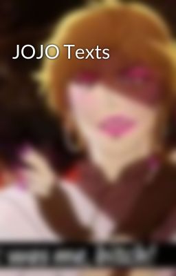 JOJO Texts