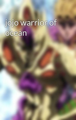 jojo warrior of ocean