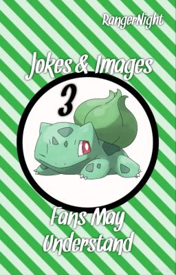 Jokes and Images Pokemon Fans May Understand 3