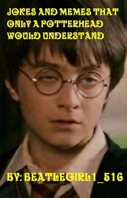 Jokes And Memes That Only Potterheads Would Understand 