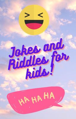 Jokes and Riddles for Kids!