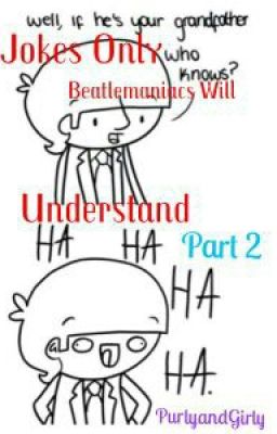 Jokes Only Beatlemaniacs Will Understand Part 2