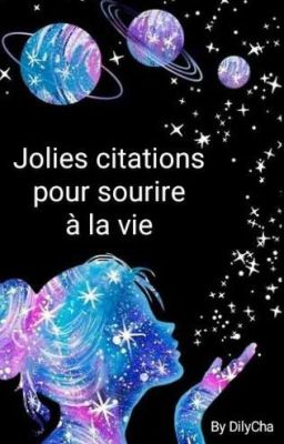 Jolies citations pour sourire à la vie