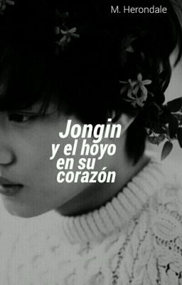 Jongin y el hoyo en su corazón ; Kaihun 