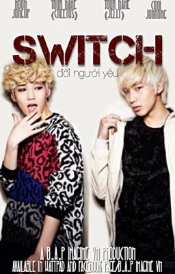 JONGUP&ZELO: Đổi Người Yêu (SWITCH) @B.A.P Imagine VN