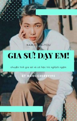 _Joon×you_ Gia Sư! Dạy Em! 《𝙳𝚛𝚘𝚙》