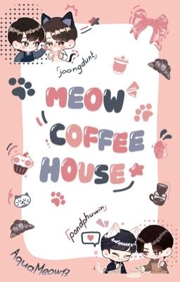 [JoongDunk] Meow Coffee House