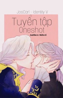 joscarl | tuyển tập oneshot