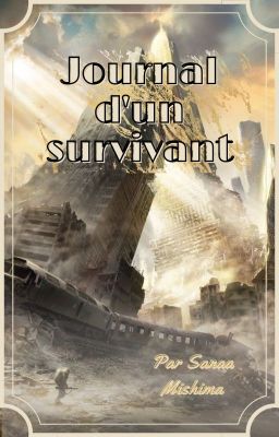 Journal d'un survivant [EN PAUSE]