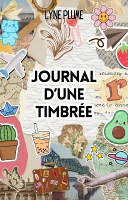 Journal d'une timbrée T.1