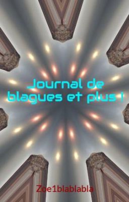 Journal de blagues et plus !