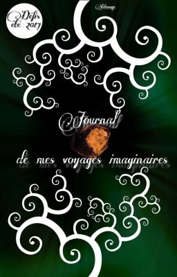 Journal de mes voyages imaginaires 