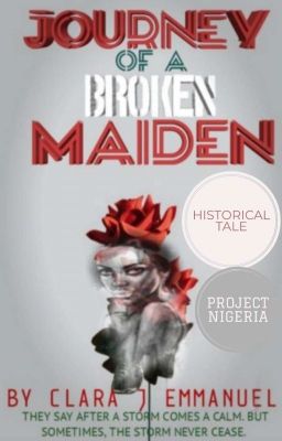 Journey of a broken maiden