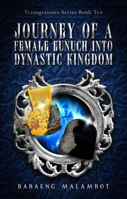 Journey of a Female Eunuch into a Dynastic Kingdom 