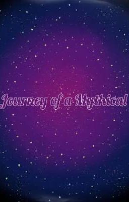 Journey of a Mythical