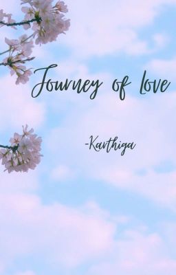 Journey of Love✔️