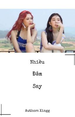 [Joyrene][Oneshot] - Nhiều Đắm Say 